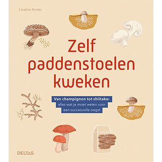 Zelf Paddenstoelen Kweken